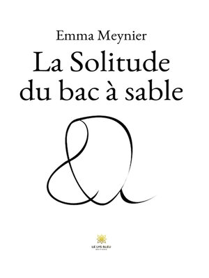 cover image of La Solitude du bac à sable